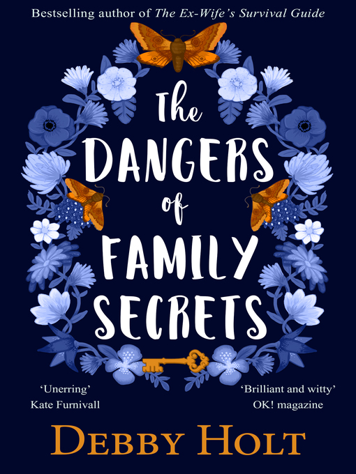 Title details for The Dangers of Family Secrets by Debby Holt - Available